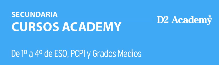 CentrosD2 | D2 Academy-Secundaria